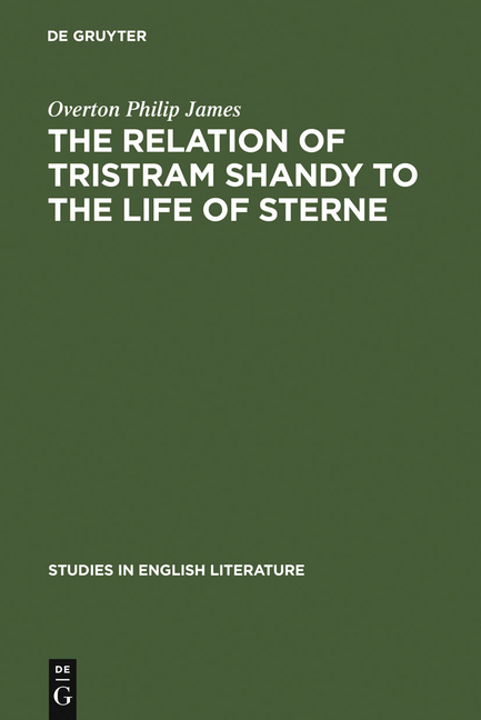 Relation of Tristram Shandy to the Life of Sterne (Reprint 2011)