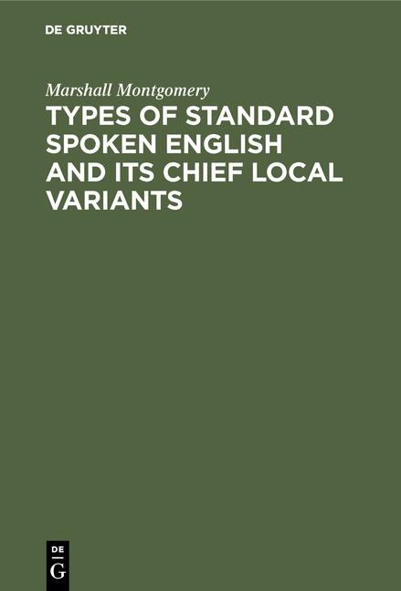 Types of Standard Spoken English and Its Chief Local Variants: Twenty-Four Phonetic Transcriptions f