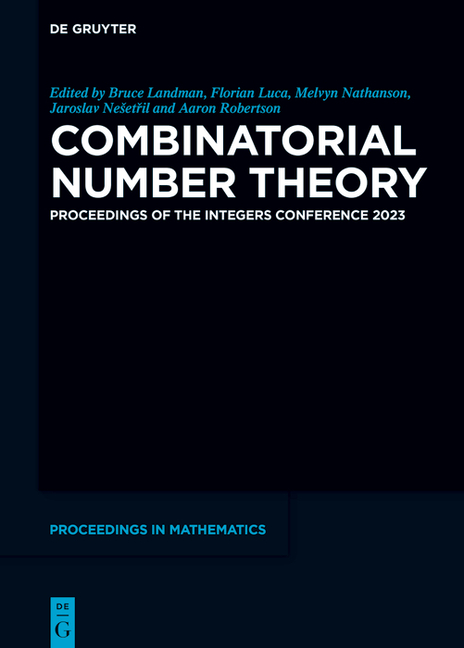 Combinatorial Number Theory: Proceedings of the Integers Conference 2023