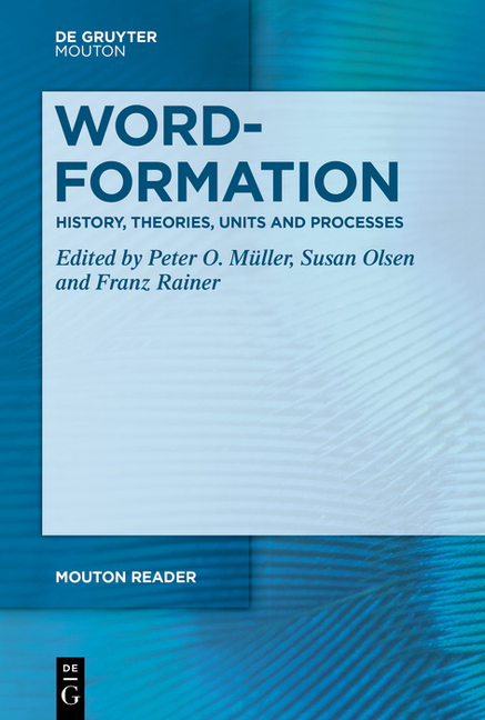 Word-Formation - History, Theories, Units and Processes