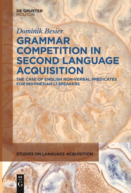 Grammar Competition in Second Language Acquisition: The Case of English Non-Verbal Predicates for In