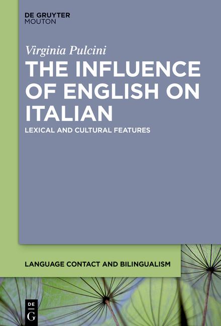 Influence of English on Italian: Lexical and Cultural Features