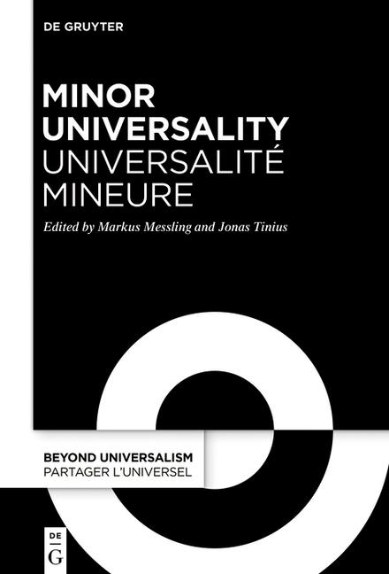 Minor Universality / Universalité Mineure: Rethinking Humanity After Western Universalism / Penser l
