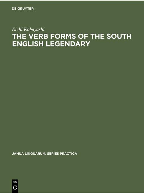 Verb Forms of the South English Legendary (Reprint 2020)