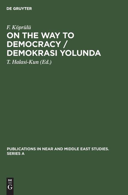 On the Way to Democracy / Demokrasi Yolunda (Reprint 2020)