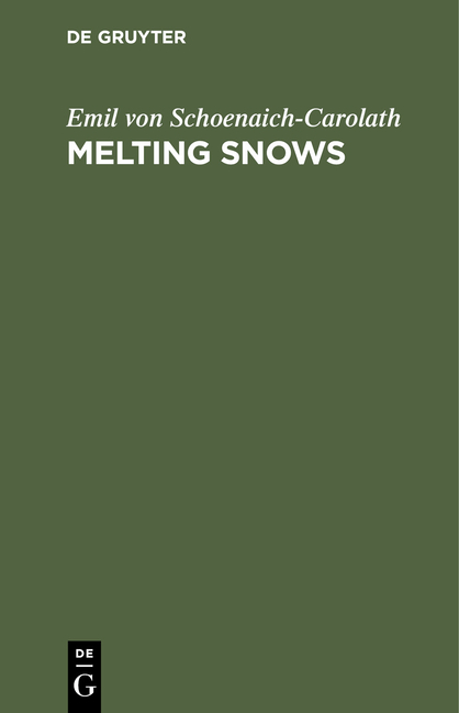 Melting Snows (Reprint 2021)