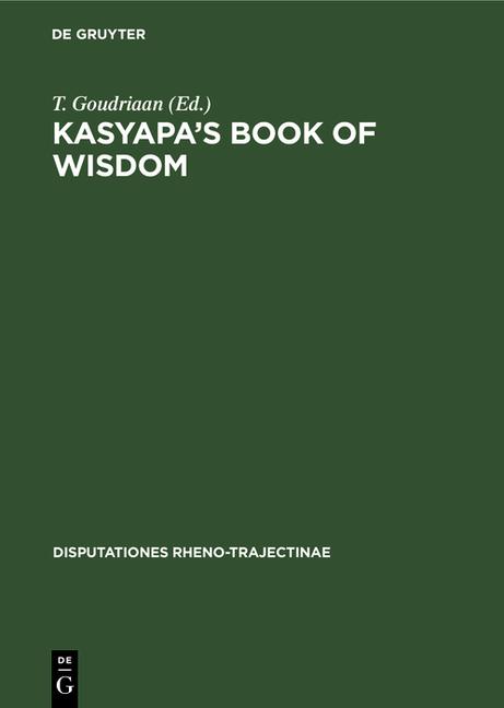 Kasyapa's Book of Wisdom: A Ritual Handbook of the Vaikhanasas ((Kasyapa-Jnanakandha). Reprint 2021)