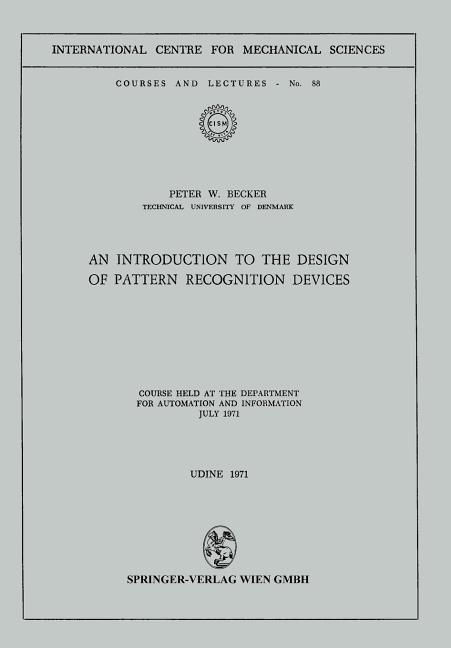 Introduction to the Design of Pattern Recognition Devices (1971)