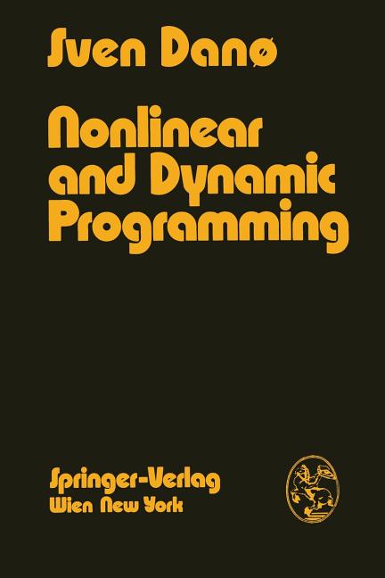Nonlinear and Dynamic Programming: An Introduction (Softcover Reprint of the Original 1st 1975)