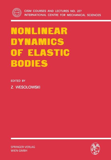 Nonlinear Dynamics of Elastic Bodies (1978)