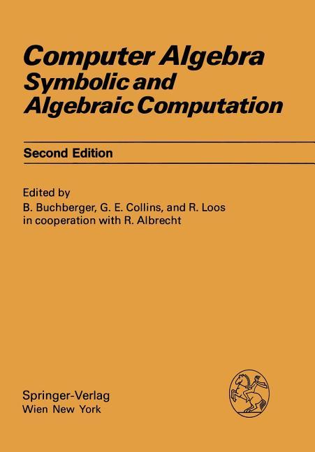 Computer Algebra: Symbolic and Algebraic Computation