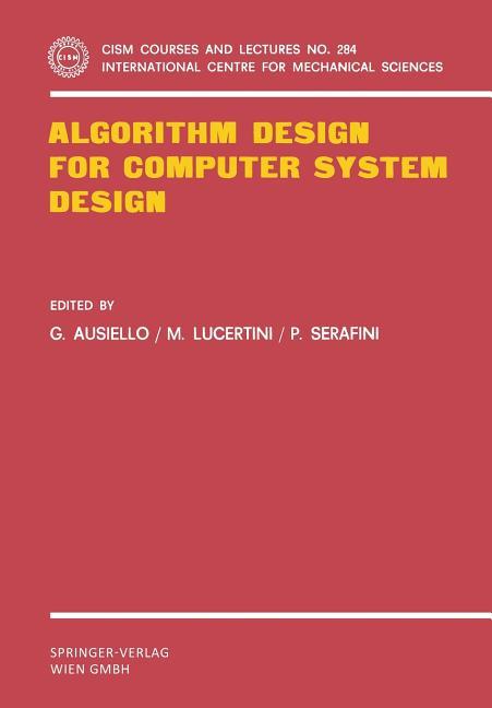 Algorithm Design for Computer System Design (1984)