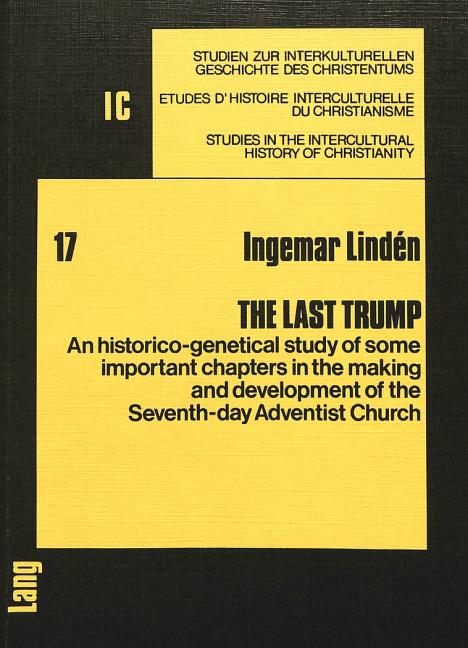 Last Trump: An Historico-Genetical Study of Some Important Chapters in the Making and Development of