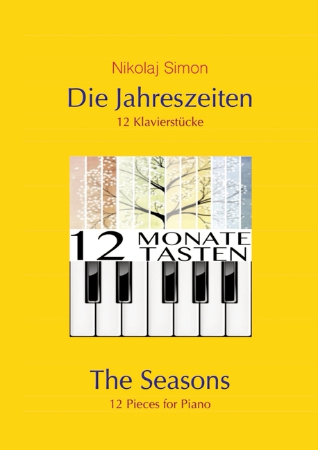 Die Jahreszeiten: 12 wunderbare und romantische Klavierstücke