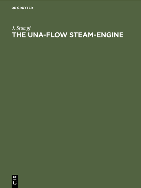 Una-Flow Steam-Engine (Reprint 2019)