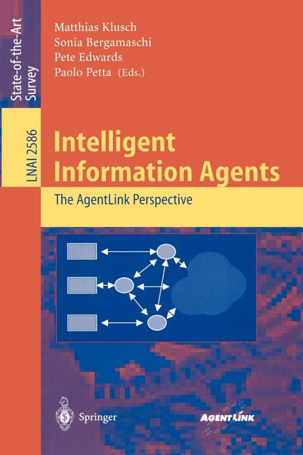 Intelligent Information Agents: The Agentlink Perspective (2003)