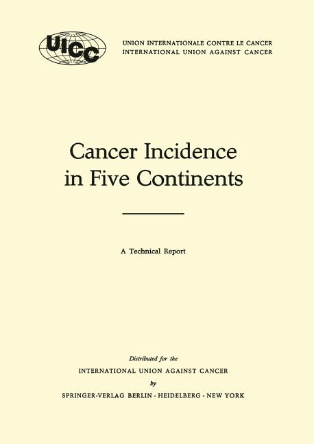 Cancer Incidence in Five Continents: A Technical Report (1966)