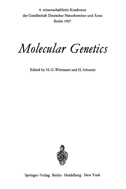 Molecular Genetics: 4. Wissenschaftliche Konferenz Der Gesellschaft Deutscher Naturforscher Und Ärzt