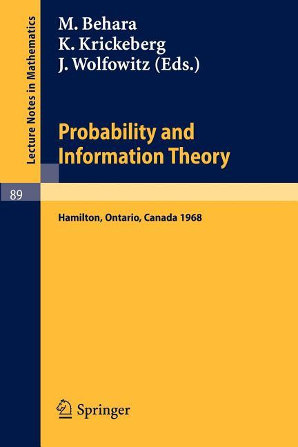 Probability and Information Theory: Proceedings of the International Symposium at McMaster Universit