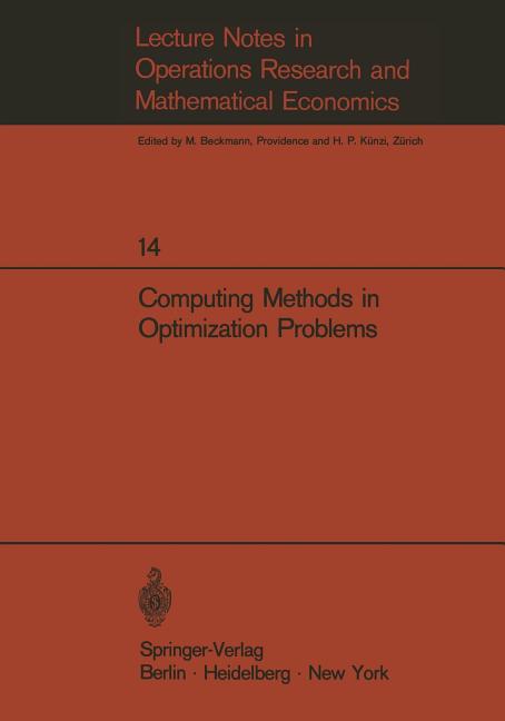 Computing Methods in Optimization Problems: Papers Presented at the 2nd International Conference on 
