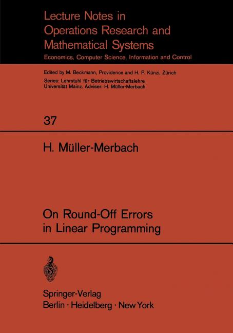 On Round-Off Errors in Linear Programming (Softcover Reprint of the Original 1st 1970)
