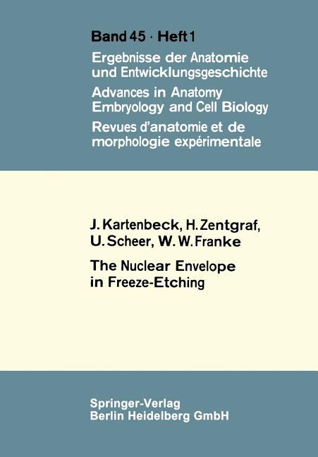 Nuclear Envelope in Freeze-Etching (Softcover Reprint of the Original 1st 1971)
