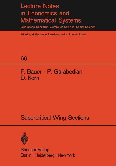 Theory of Supercritical Wing Sections, with Computer Programs and Examples: With Computer Programs a