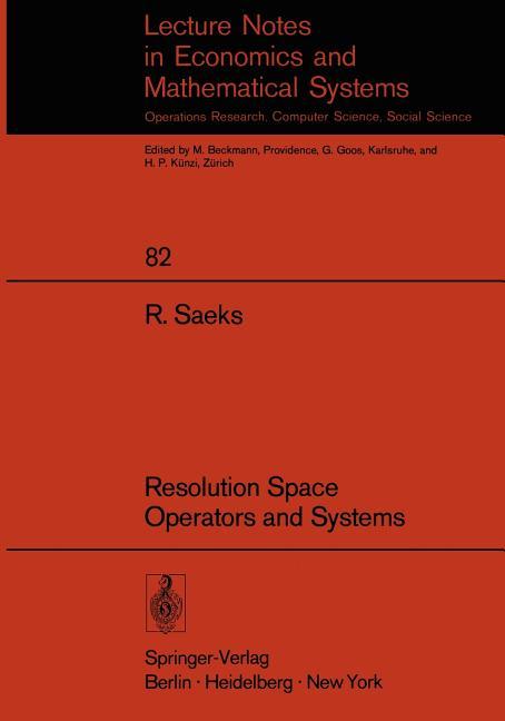 Resolution Space, Operators and Systems (Softcover Reprint of the Original 1st 1973)