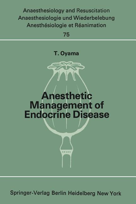 Anesthetic Management of Endocrine Disease