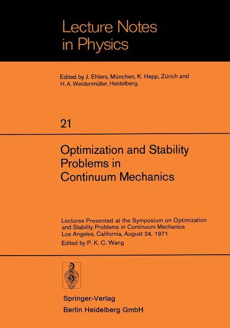 Optimization and Stability Problems in Continuum Mechanics: Lectures Presented at the Symposium on O