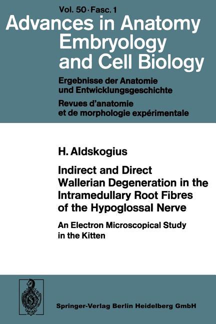 Indirect and Direct Wallerian Degeneration in the Intramedullary Root Fibres of the Hypoglossal Nerv