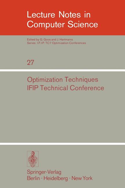 Optimization Techniques: Ifip Technical Conference, Novosibirsk, July 1-7, 1974 (1975)