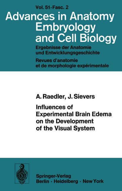Influences of Experimental Brain Edema on the Development of the Visual System (Softcover Reprint of