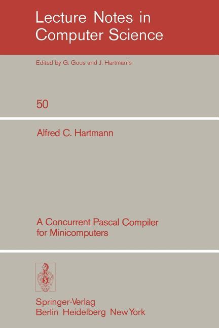 Concurrent Pascal Compiler for Minicomputers (1977)