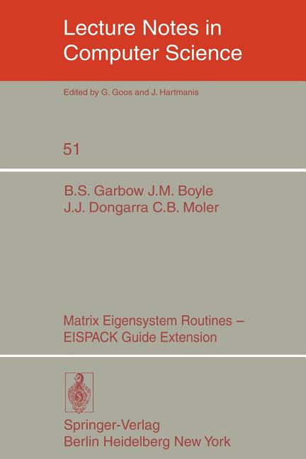 Matrix Eigensystem Routines - Eispack Guide Extension (1977. 4th Printing 1988)