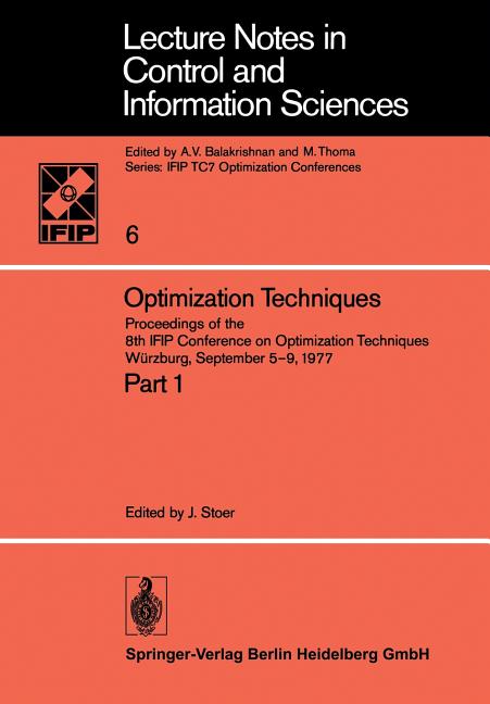 Optimization Techniques: Proceedings of the 8th Ifip Conference on Optimization Techniques Würzburg,