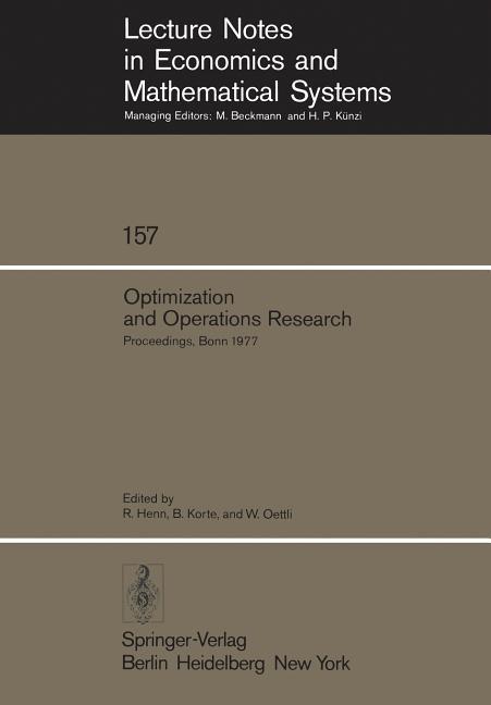 Optimization and Operations Research: Proceedings of a Workshop Held at the University of Bonn, Octo