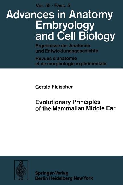 Evolutionary Principles of the Mammalian Middle Ear