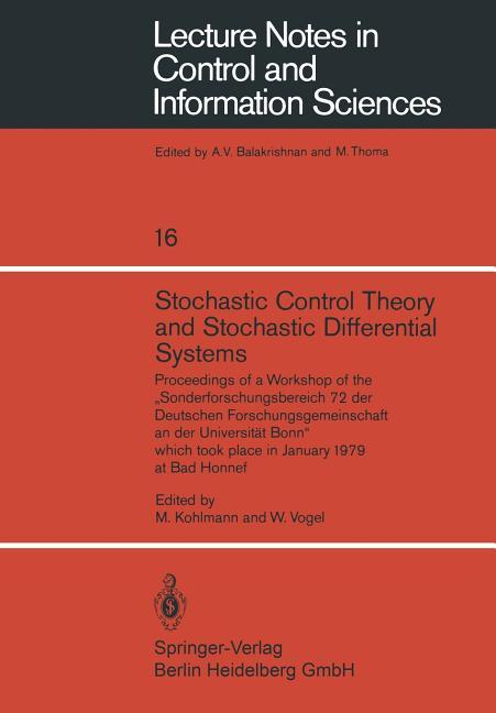Stochastic Control Theory and Stochastic Differential Systems: Proceedings of a Workshop of the "Son