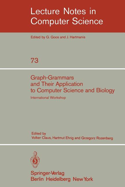 Graph-Grammars and Their Application to Computer Science and Biology: International Workshop, Bad Ho
