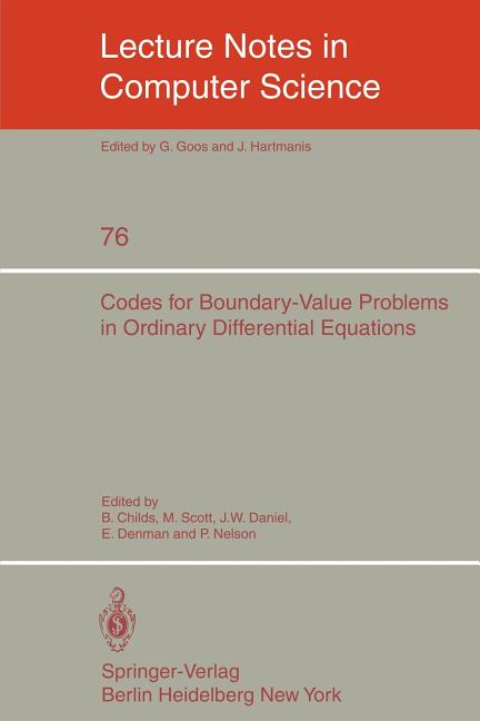 Codes for Boundary-Value Problems in Ordinary Differential Equations: Proceedings of a Working Confe
