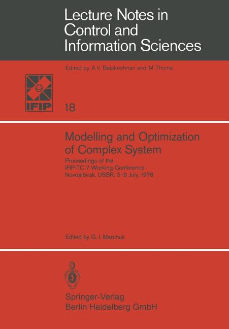 Modelling and Optimization of Complex System: Proceedings of the Ifip-Tc 7 Working Conference, Novos