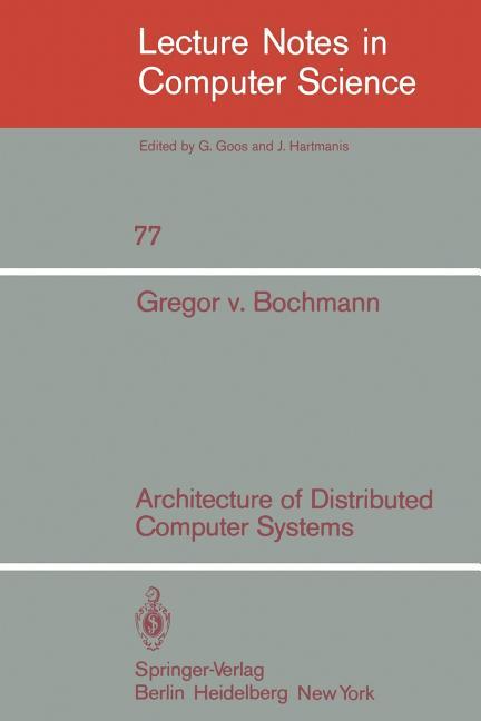 Architecture of Distributed Computer Systems (1979)