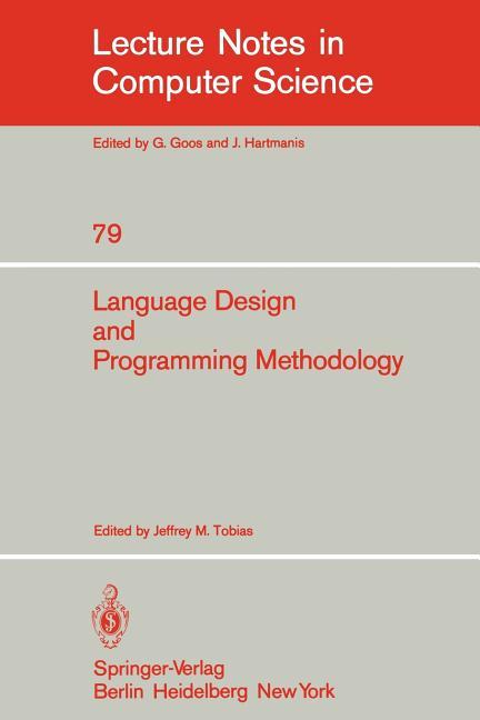 Language Design and Programming Methodology: Proceedings of a Symposium, Held in Sidney, Australia, 