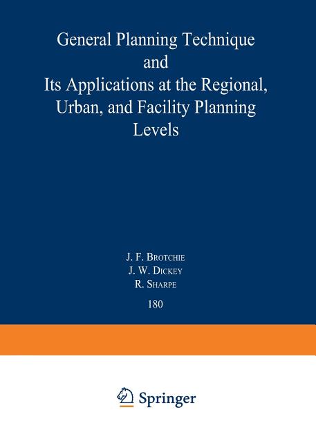 Topaz: General Planning Technique and Its Applications at the Regional, Urban, and Facility Planning
