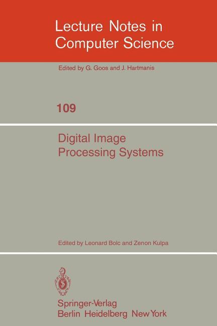 Digital Image Processing Systems: Proceedings (1981)