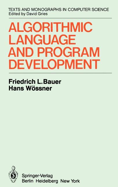 Algorithmic Language and Program Development (1982)