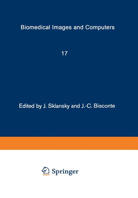 Biomedical Images and Computers: Selected Papers Presented at the United States-France Seminar on Bi