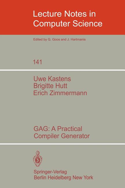 Gag: A Practical Compiler Generator (1982)