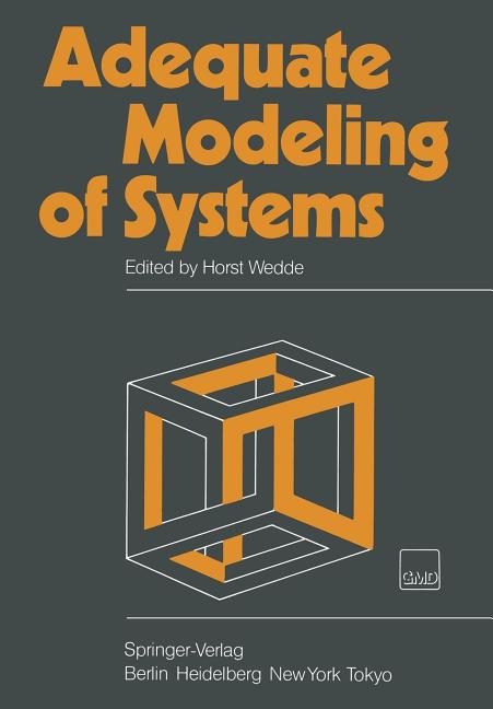 Adequate Modeling of Systems: Proceedings of the International Working Conference on Model Realism H
